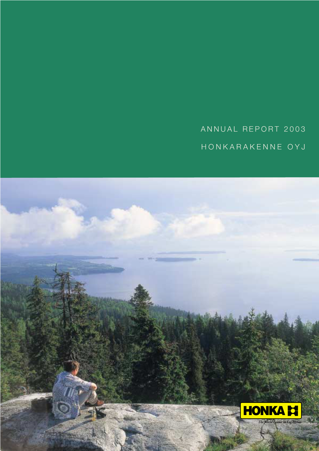Annual Report 2003 Honkarakenne