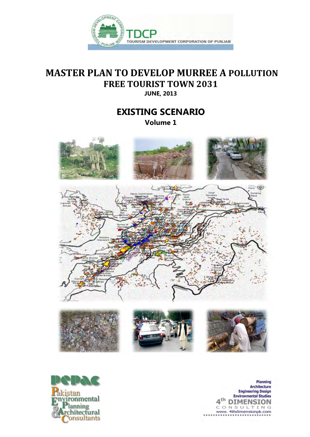 Master Plan to Develop Murree a Pollution Free Tourist Town 2031 June, 2013