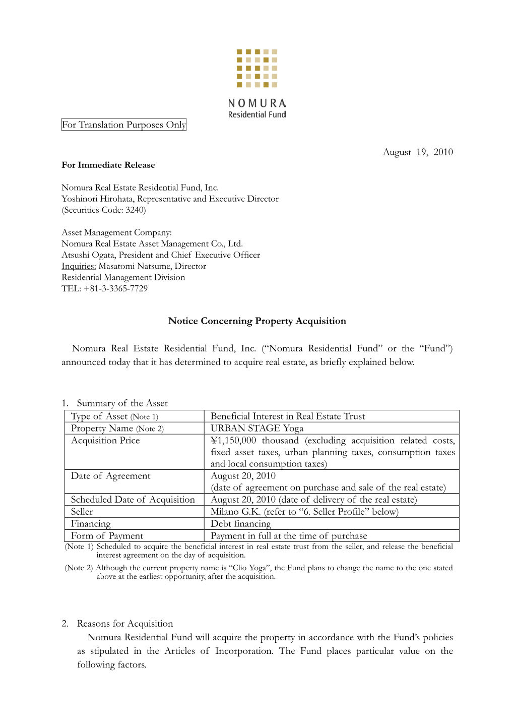 For Translation Purposes Only August 19, 2010 Notice Concerning Property Acquisition Nomura Real Estate Residential Fund, Inc. (