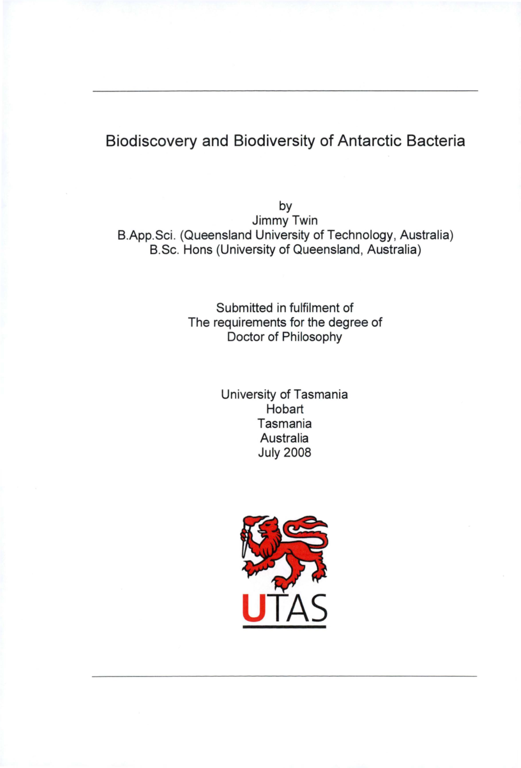 Biodiscovery and Biodiversity of Antarctic Bacteria