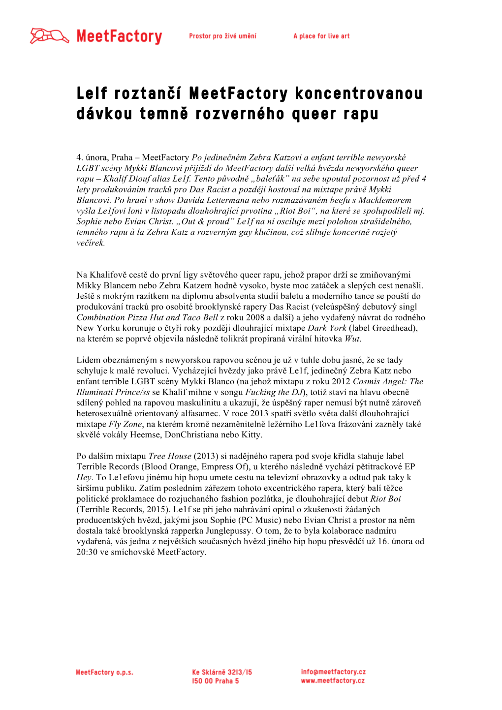 Tzovi a Enfant Terrible Newyorské LGBT Scény Mykki Blancovi Přijíždí Do Meetfactory Další Velká Hvězda Newyorského Queer Rapu – Khalif Diouf Alias Le1f