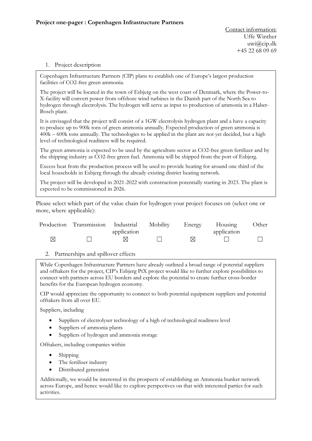 Project One-Pager : Copenhagen Infrastructure Partners Contact Information: Uffe Winther Uwi@Cip.Dk +45 22 68 09 69