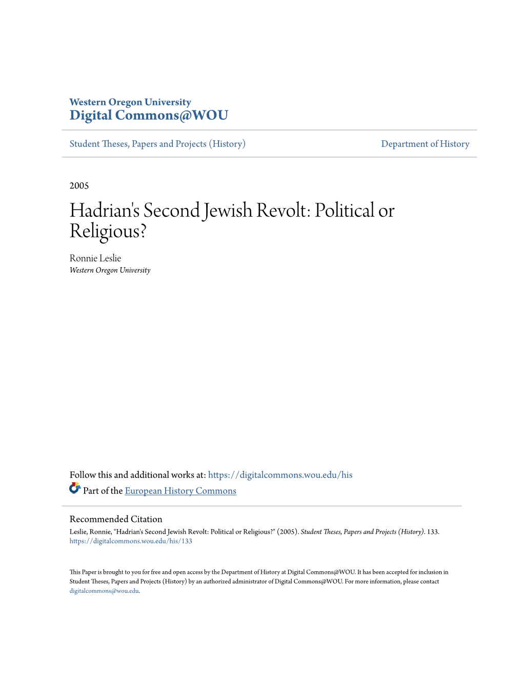 Hadrian's Second Jewish Revolt: Political Or Religious? Ronnie Leslie Western Oregon University