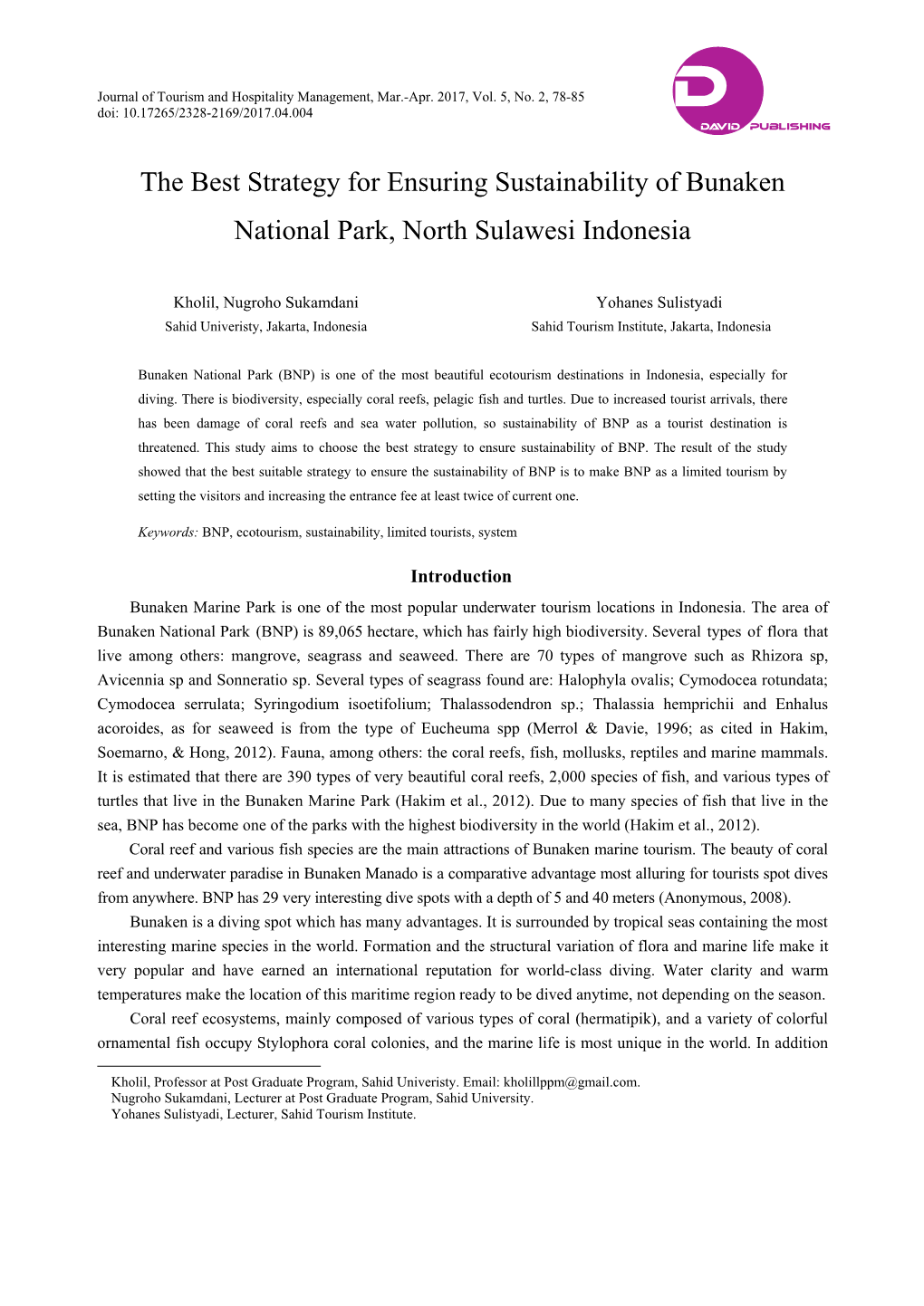 The Best Strategy for Ensuring Sustainability of Bunaken National Park, North Sulawesi Indonesia