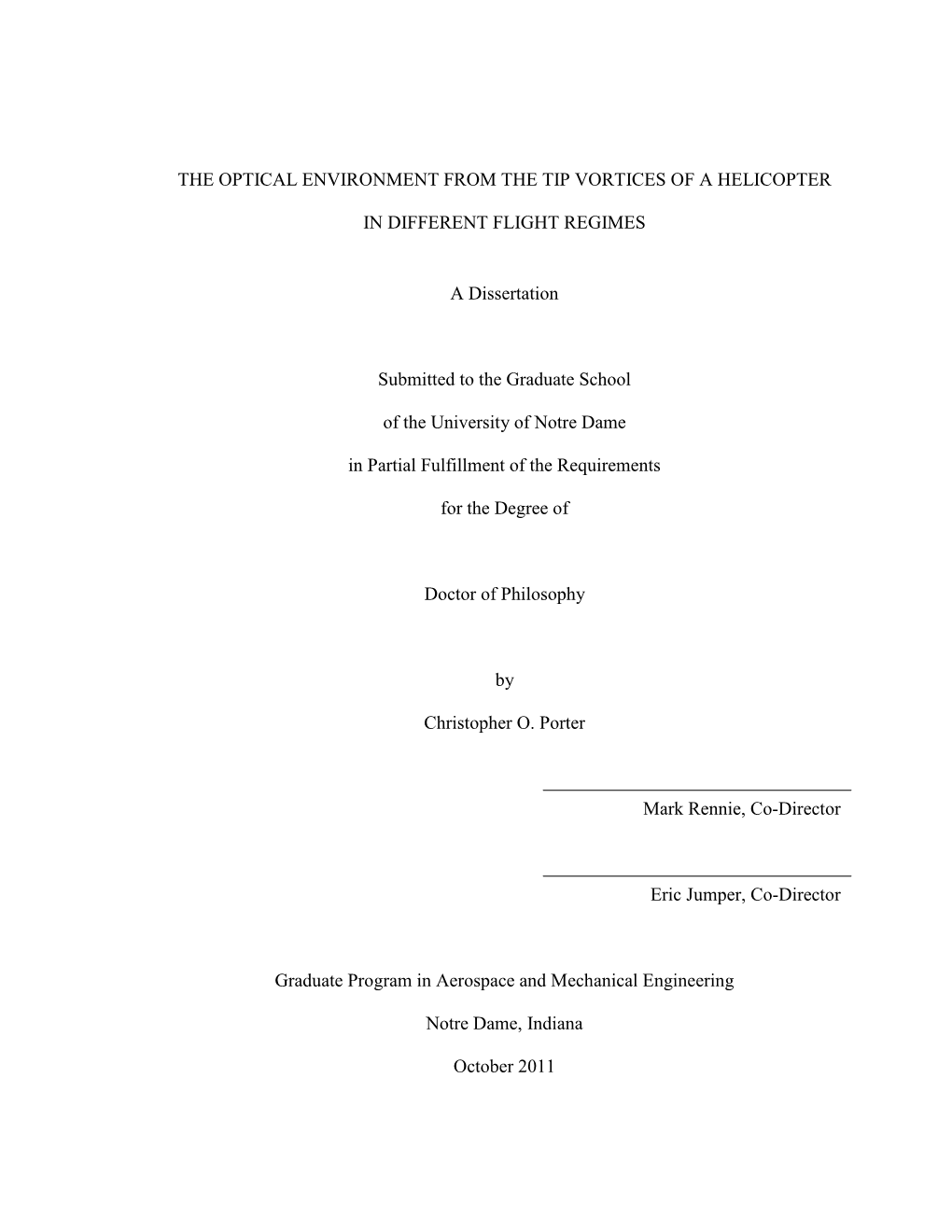 The Optical Environment from the Tip Vortices of a Helicopter In