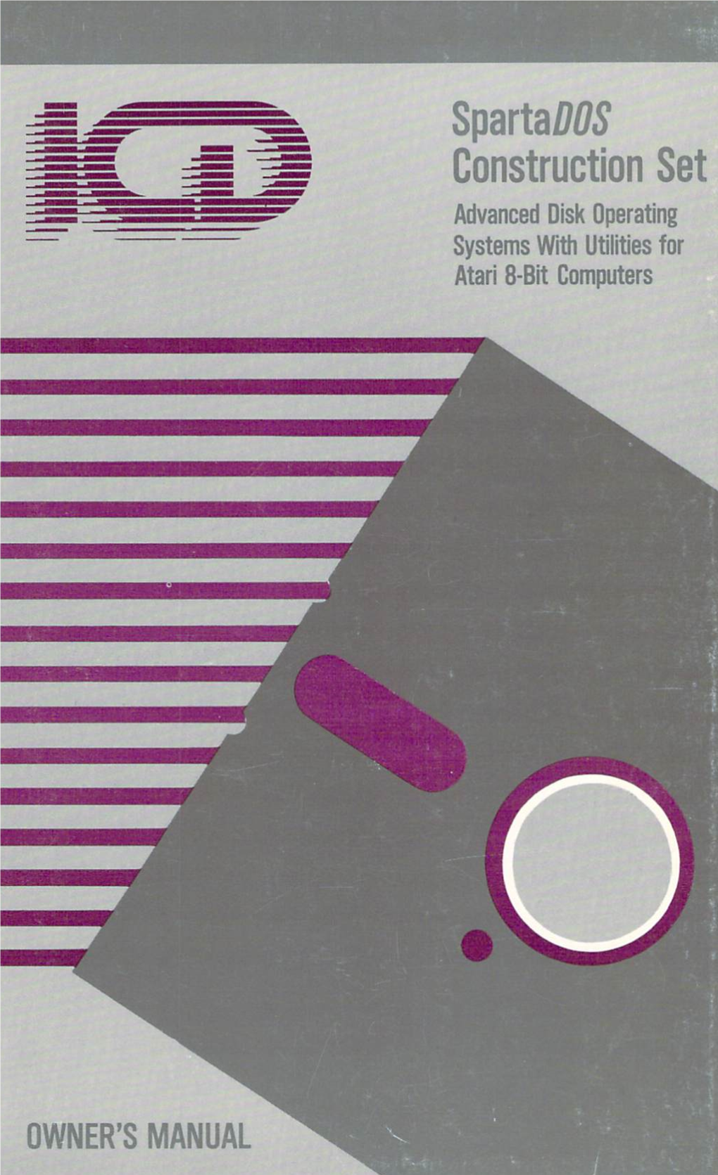 Spartados Construction Set Advanced Disk Operating Systems with Utilities for Atari A-Bit Computers