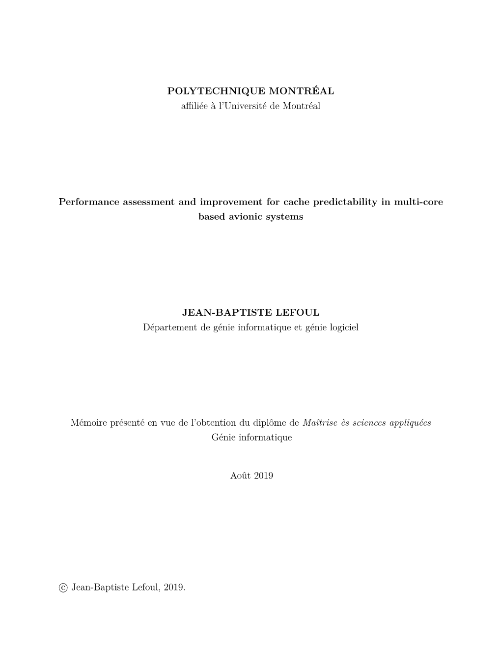 Performance Assessment and Improvement for Cache Predictability in Multi-Core Based Avionic Systems