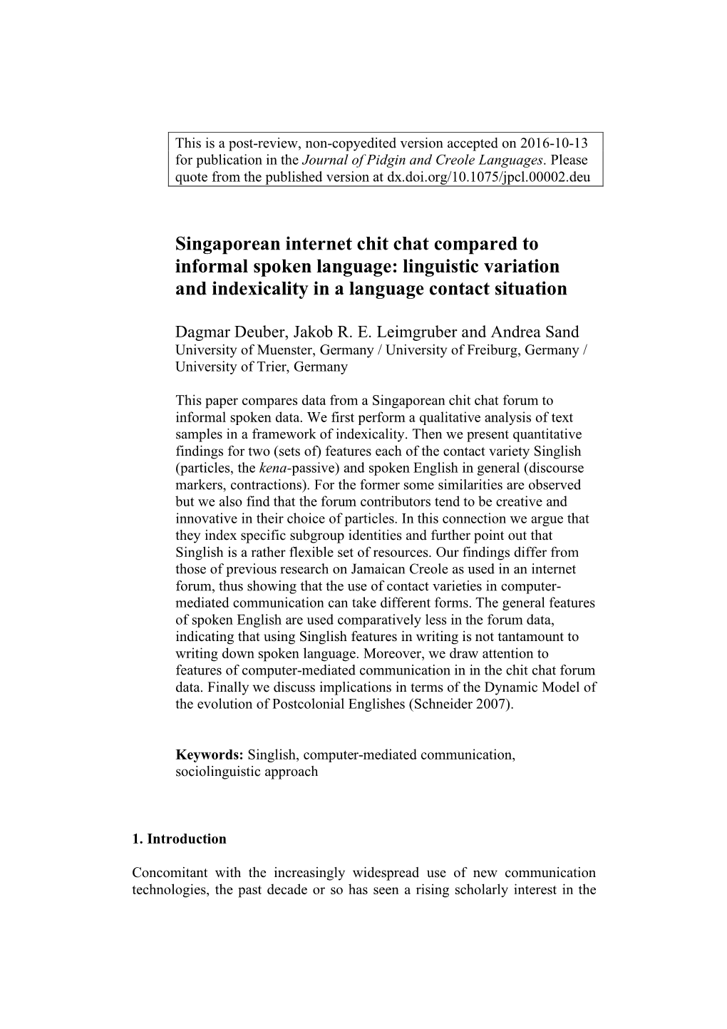 Singaporean Internet Chit Chat Compared to Informal Spoken Language: Linguistic Variation and Indexicality in a Language Contact Situation