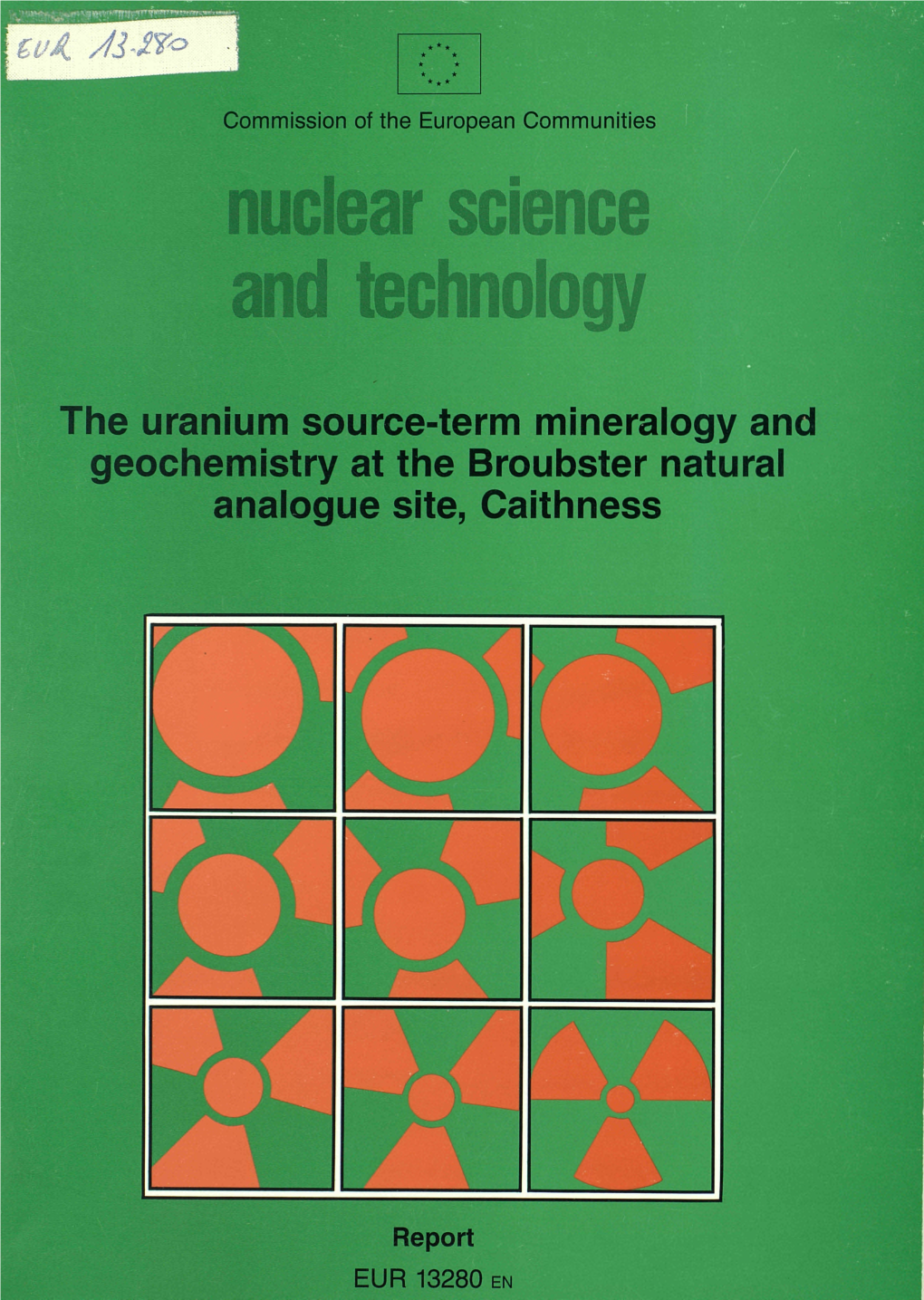The Uranium Source-Term Mineralogy and Geochemistry at the Broubster Natural Analogue Site, Caithness ■