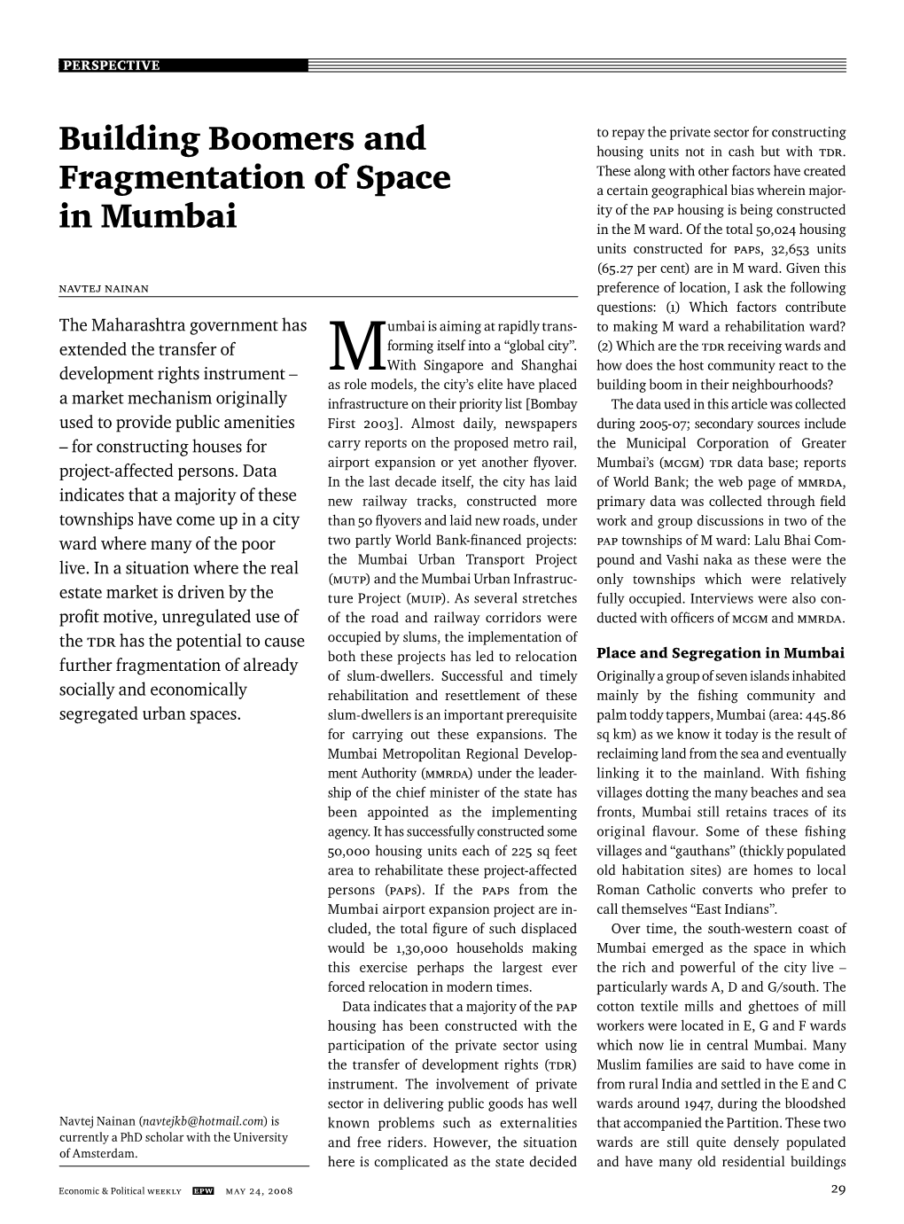 Building Boomers and Fragmentation of Space in Mumbai