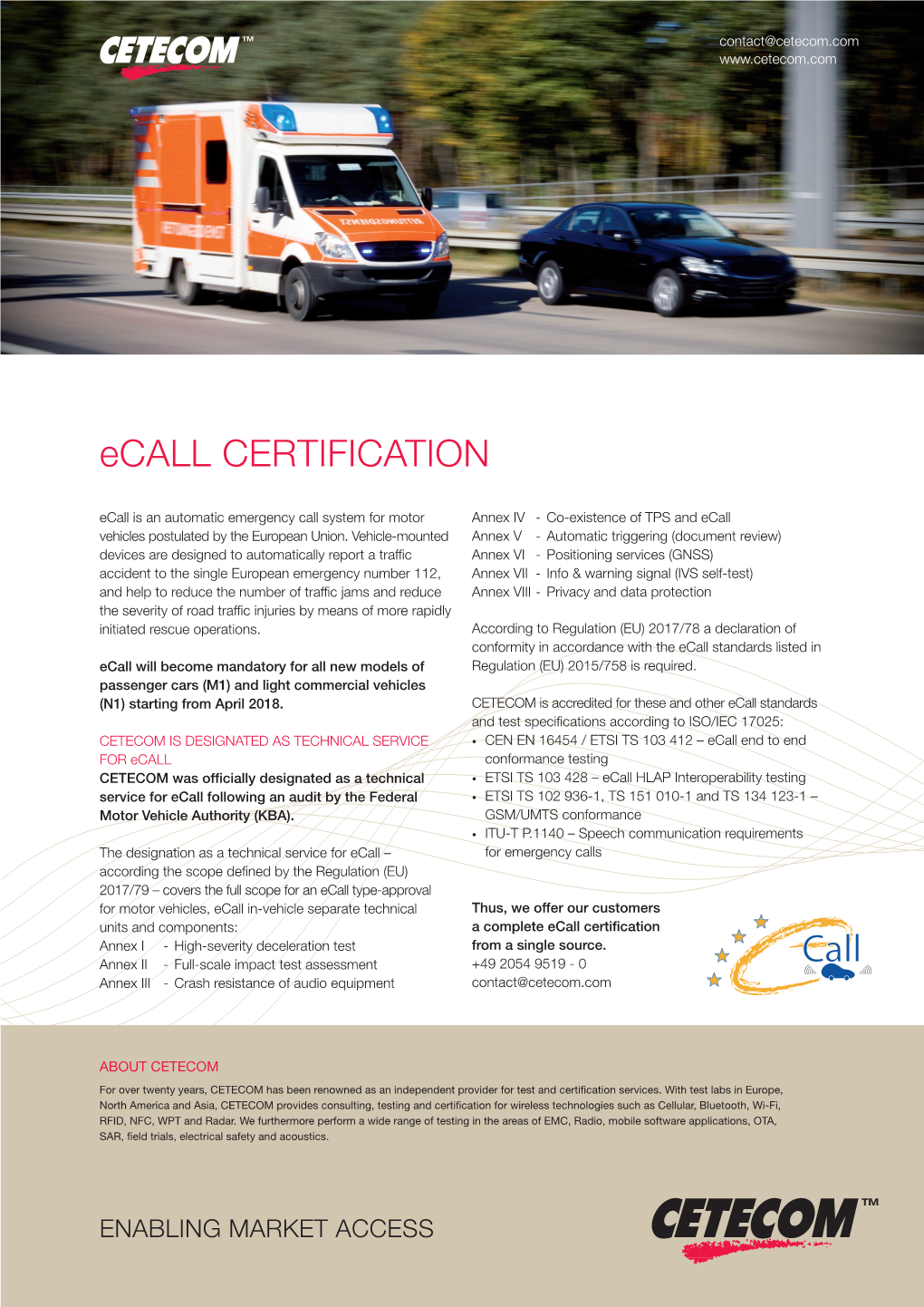 Ecall CERTIFICATION Ecall Is an Automatic Emergency Call System for Motor Annex IV - Co-Existence of TPS and Ecall Vehicles Postulated by the European Union