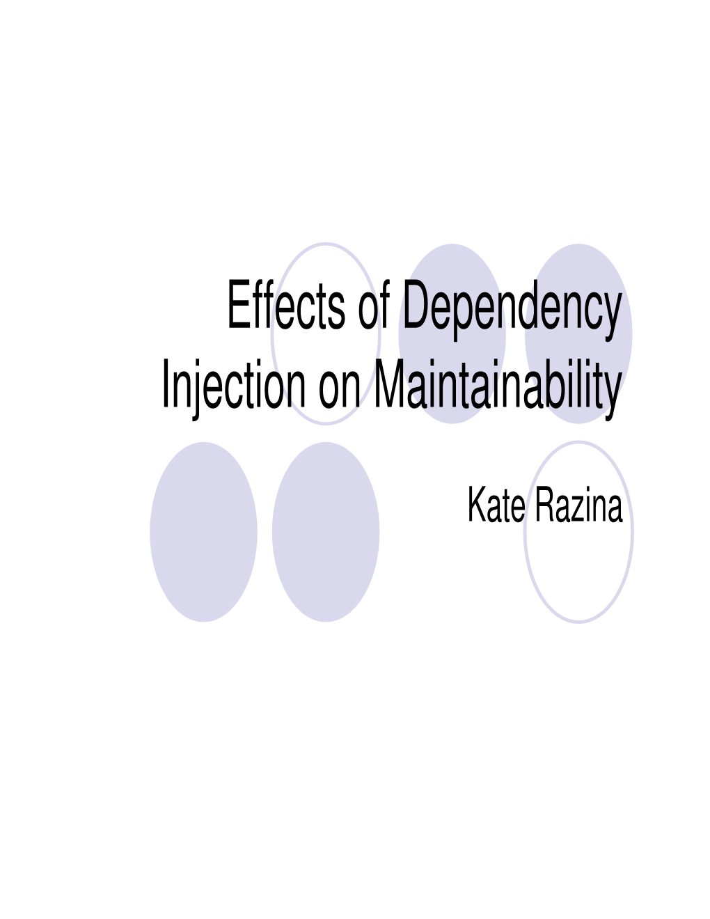 Effects of Dependency Injection on Maintainability
