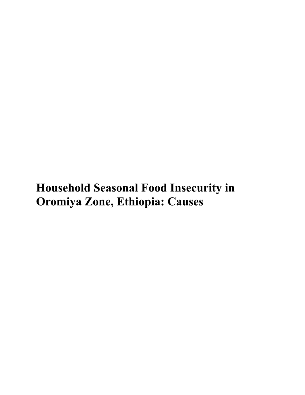 Household Seasonal Food Insecurity in Oromiya Zone, Ethiopia: Causes