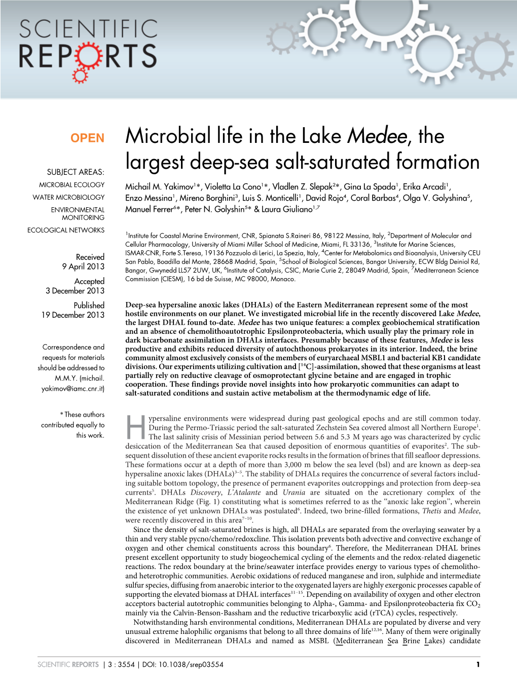 Microbial Life in the Lake Medee, the Largest Deep-Sea Salt-Saturated