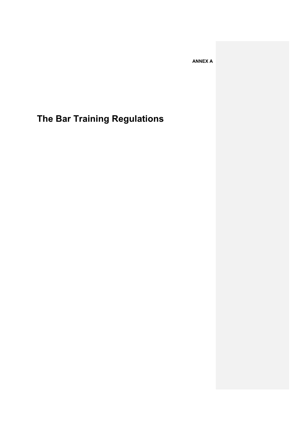 The Bar Training Regulations