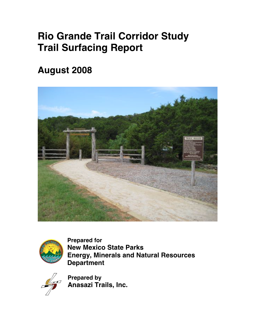 Rio Grande Trail Corridor Study Trail Surfacing Report