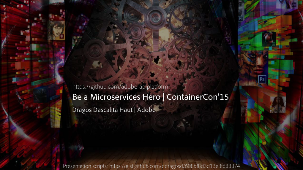 Be a Microservices Hero | Containercon'15