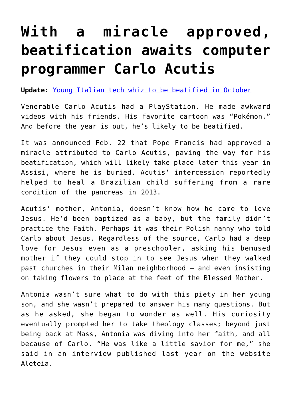 With a Miracle Approved, Beatification Awaits Computer Programmer Carlo Acutis