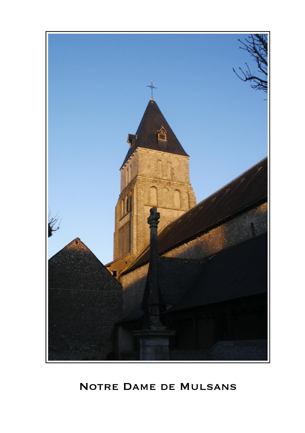 Notre Dame De Mulsans 1 L'église Notre Dame De Mulsans