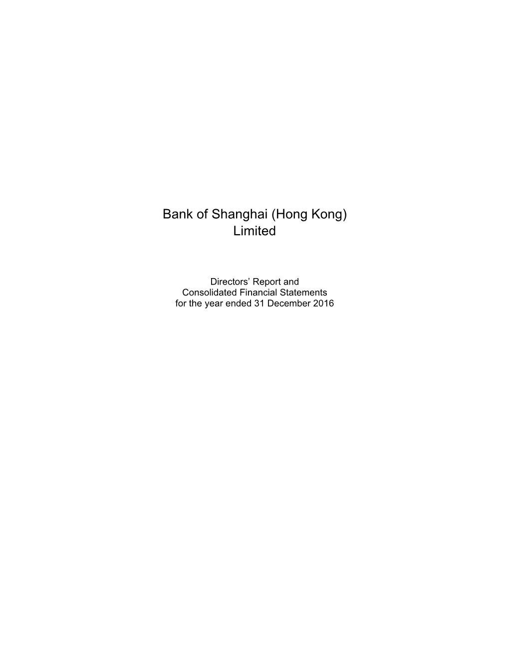 Bank of Shanghai (Hong Kong) Limited