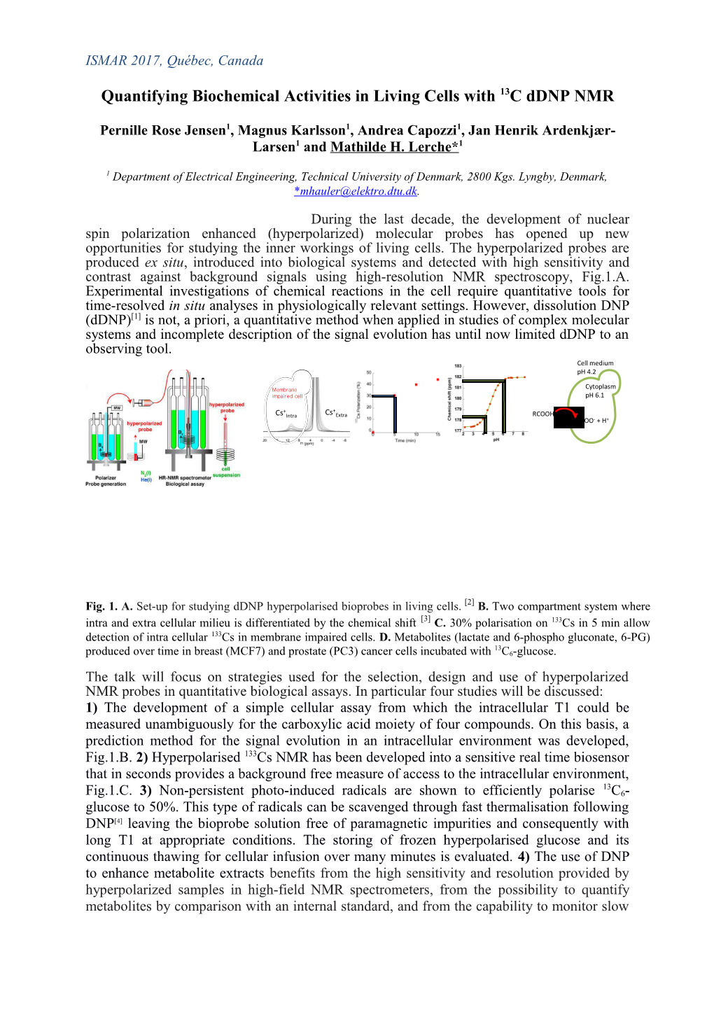 Quantifying Biochemical Activities in Living Cells with 13C Ddnp NMR