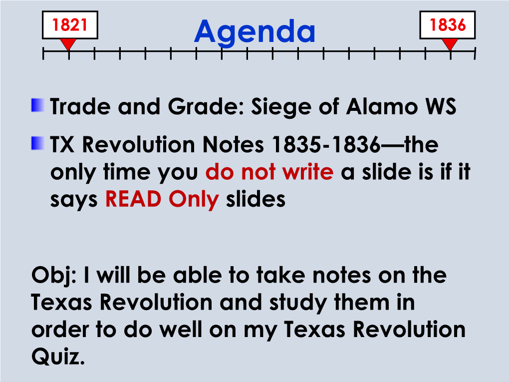 Texas Revolution and Study Them in Order to Do Well on My Texas Revolution Quiz