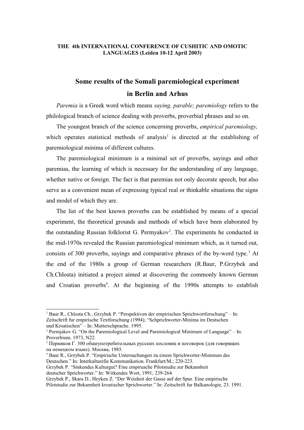 Some Results of the Somali Paremiological Experiment