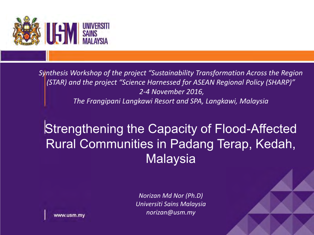 Strengthening the Capacity of Flood-Affected Rural Communities in Padang Terap, Kedah, Malaysia