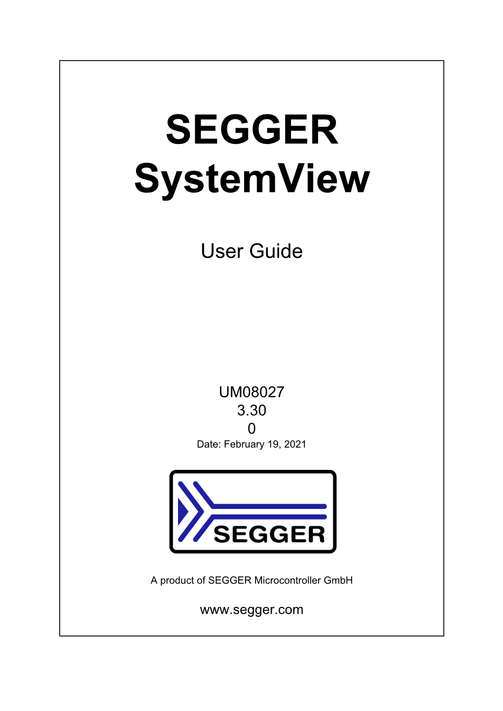 SEGGER Systemview User Guide © 2015 - 2021 SEGGER Microcontroller Gmbh 3