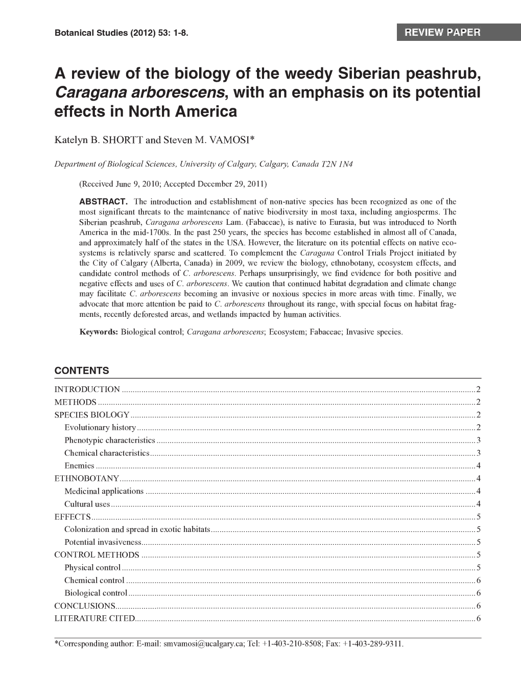 A Review of the Biology of the Weedy Siberian Peashrub, Caragana Arborescens,With an Emphasis on Its Potential Effects in North America