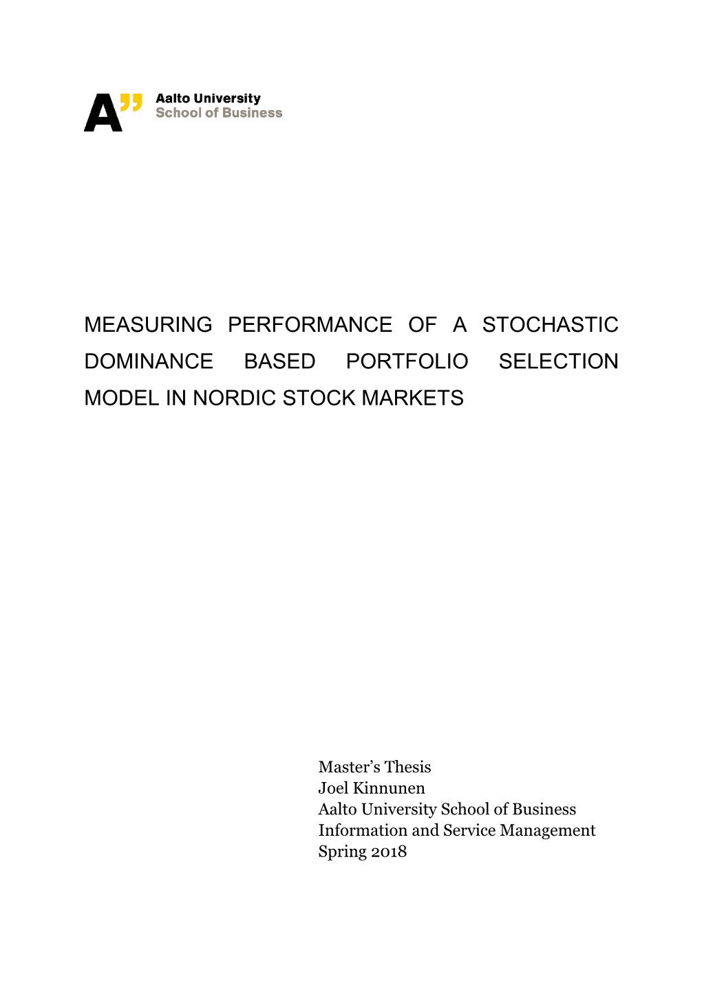 Measuring Performance of a Stochastic Dominance Based Portfolio Selection Model in Nordic Stock Markets