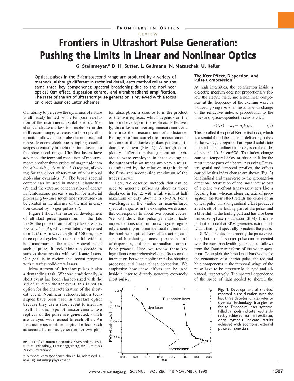 Pushing the Limits in Linear and Nonlinear Optics G