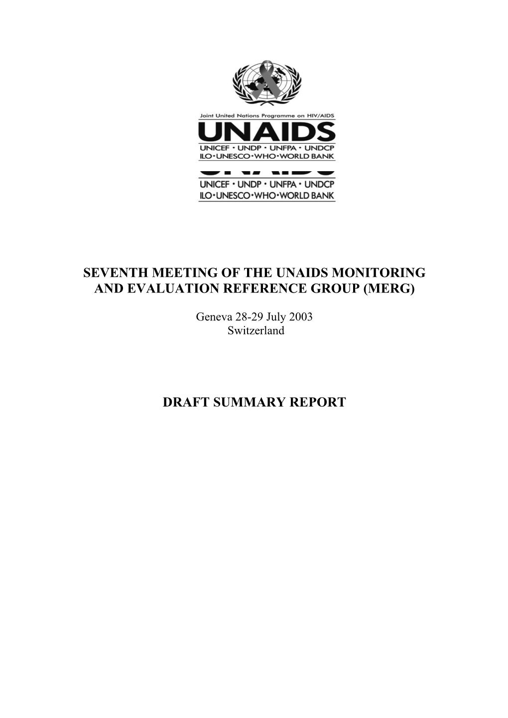 Seventh Meeting Of Theunaids Monitoring And Evaluation Reference Group (MERG)