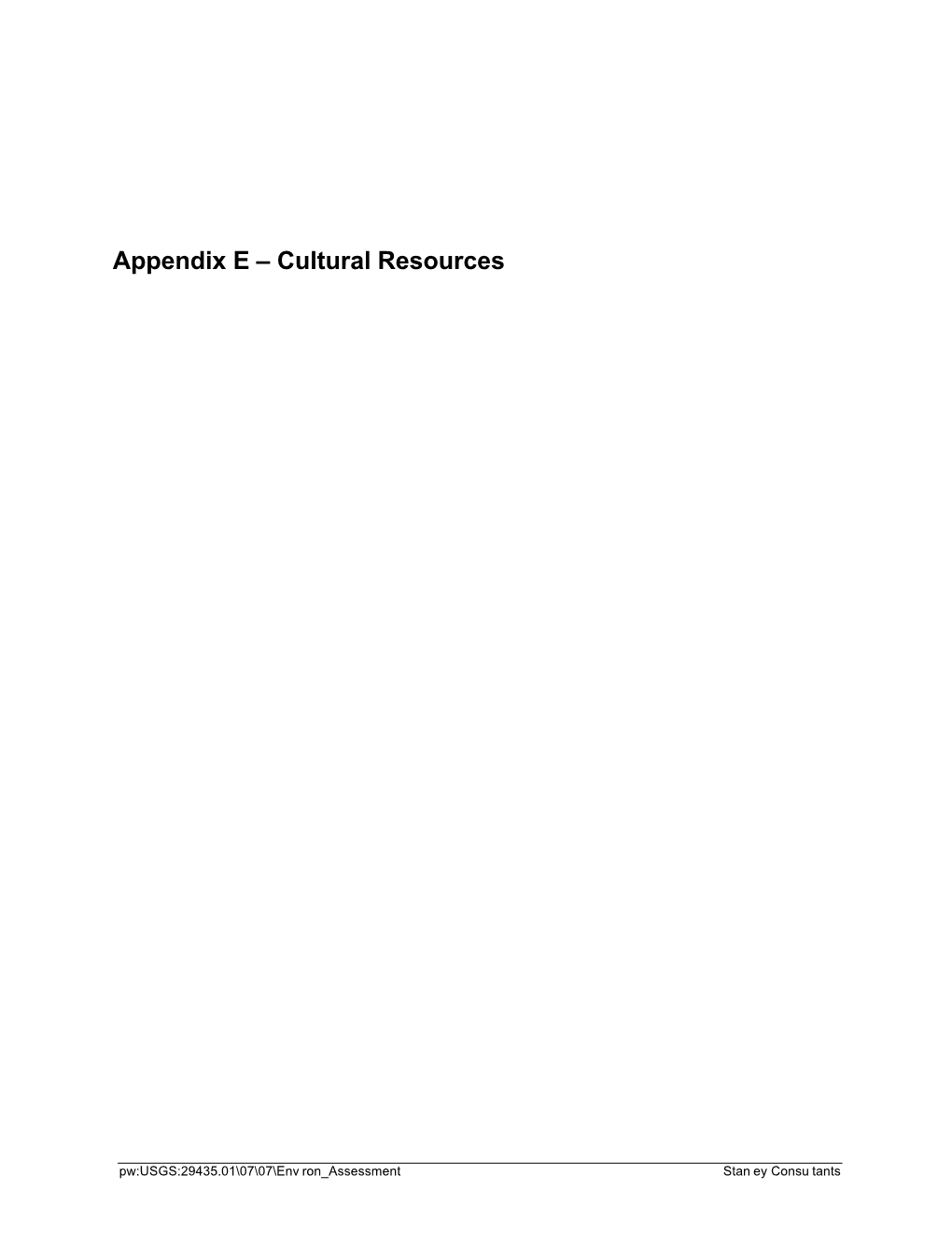 Appendix E – Cultural Resources