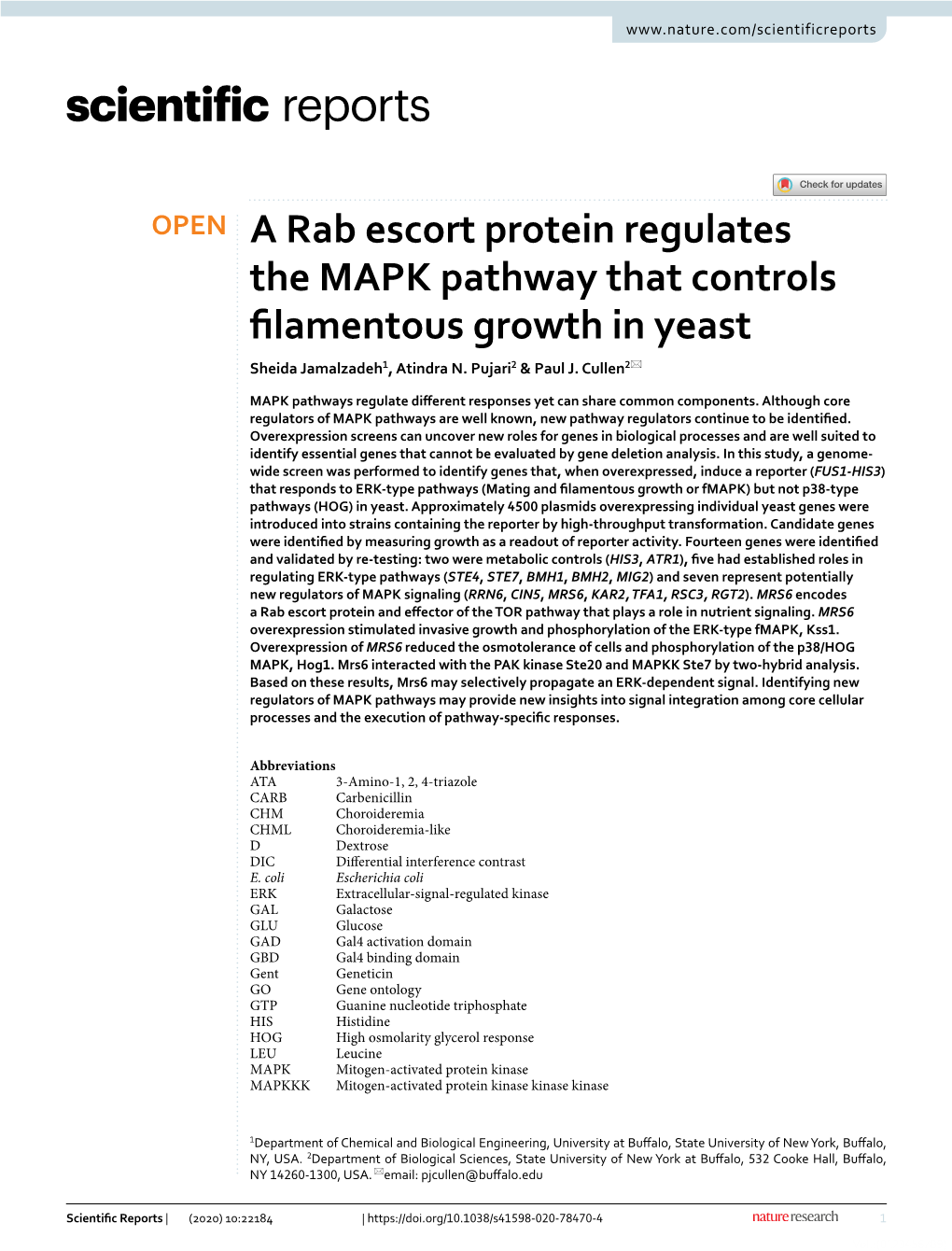 A Rab Escort Protein Regulates the MAPK Pathway That Controls Flamentous Growth in Yeast Sheida Jamalzadeh1, Atindra N
