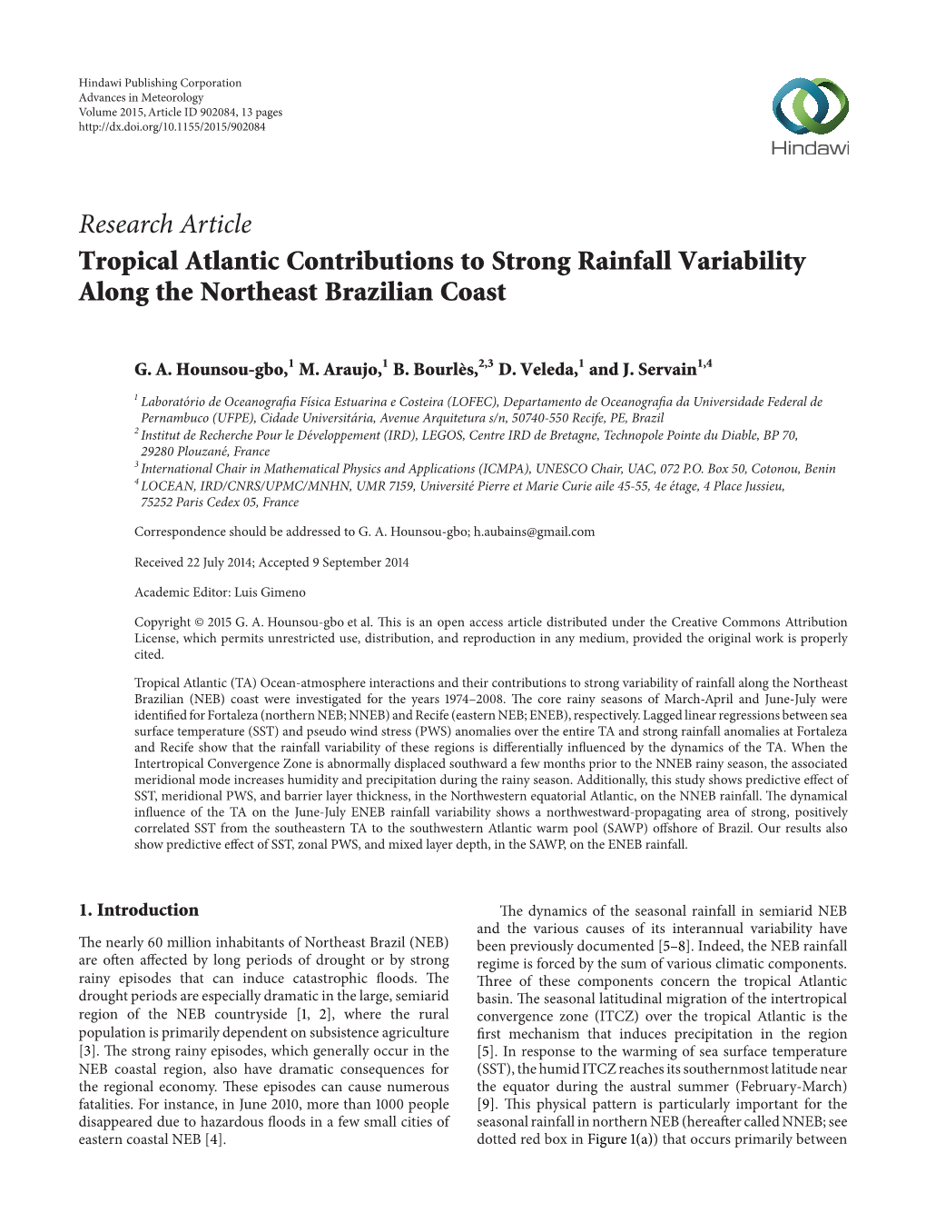 Tropical Atlantic Contributions to Strong Rainfall Variability Along the Northeast Brazilian Coast