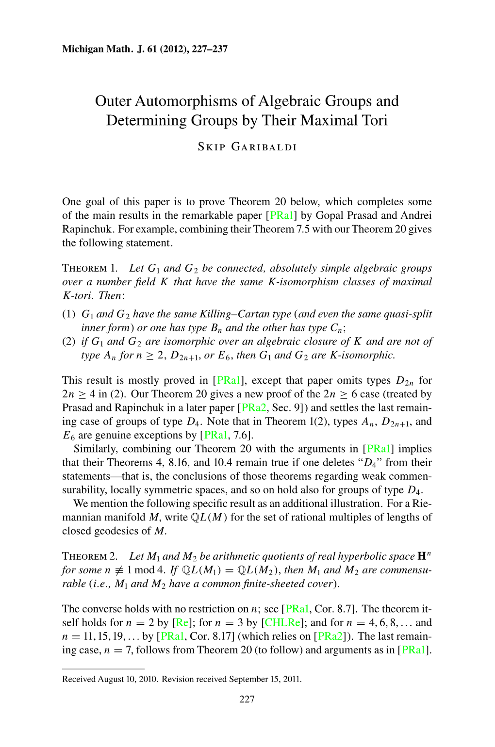 Outer Automorphisms of Algebraic Groups and Determining Groups by Their Maximal Tori Skip Garibaldi