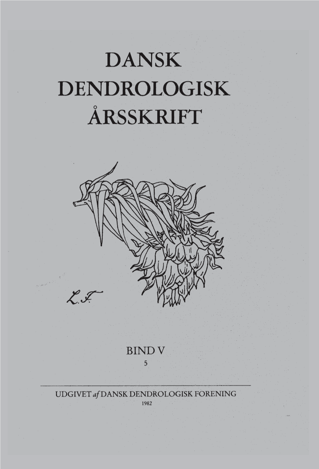 Dansk Dendrologisk Forenings Årsskrift 1982