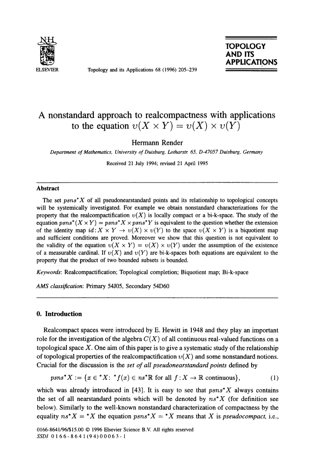 A Nonstandard Approach to Realcompactness with Applications to the Equation W(X X Y) = V(X) X V(Y)