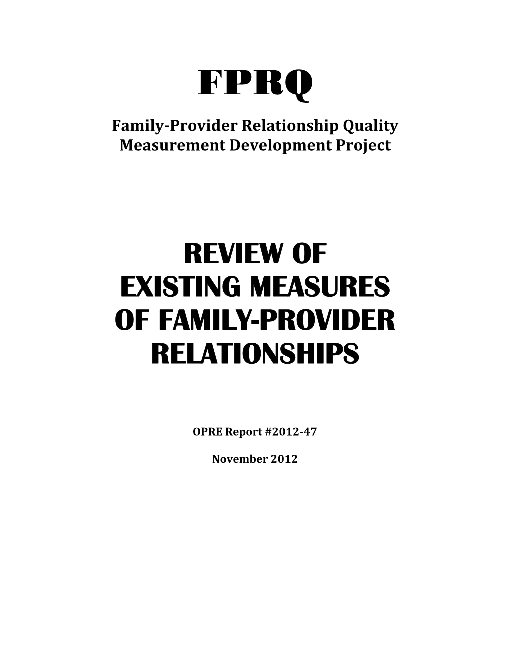FPRQ Review of Measures
