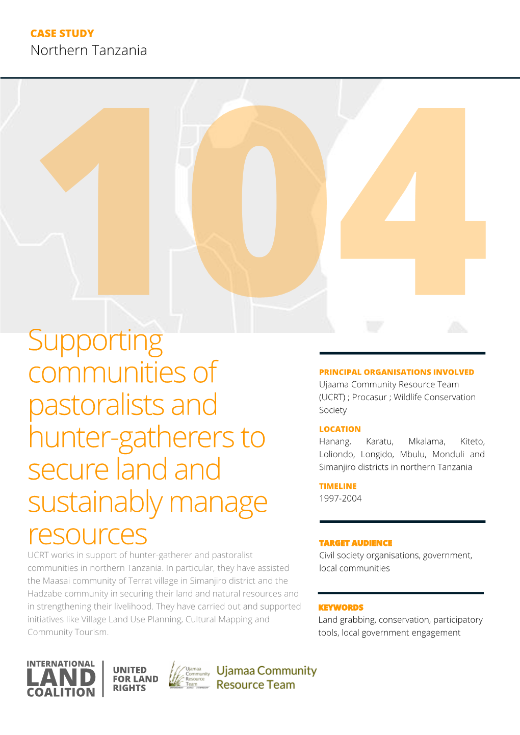 Supporting Communities of Pastoralists and Hunter-Gatherers to Secure Land and Sustainablymanage Resources