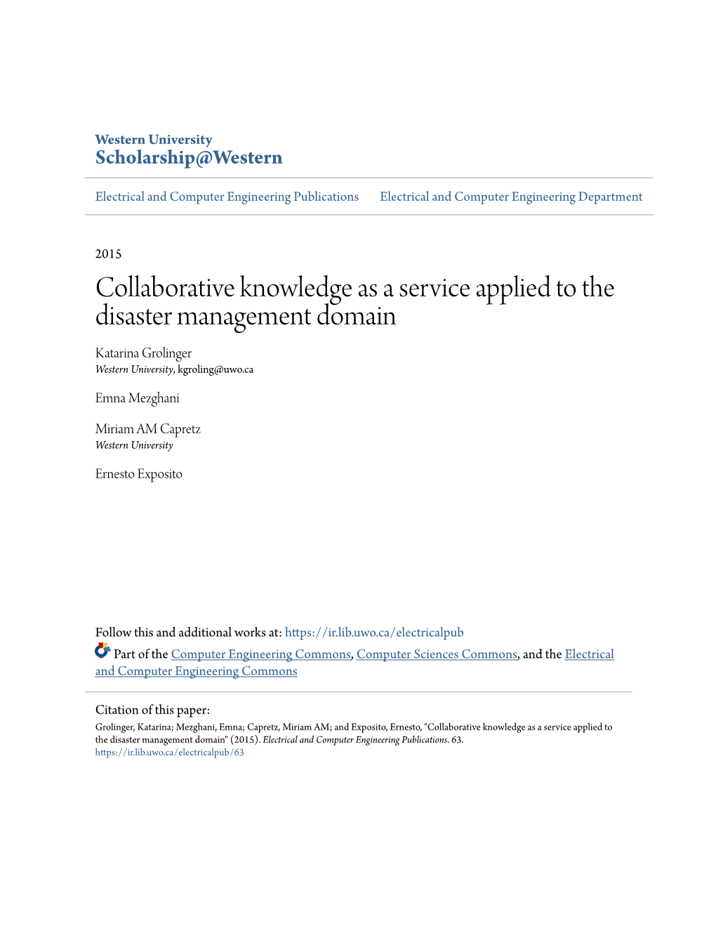 Collaborative Knowledge As a Service Applied to the Disaster Management Domain Katarina Grolinger Western University, Kgroling@Uwo.Ca