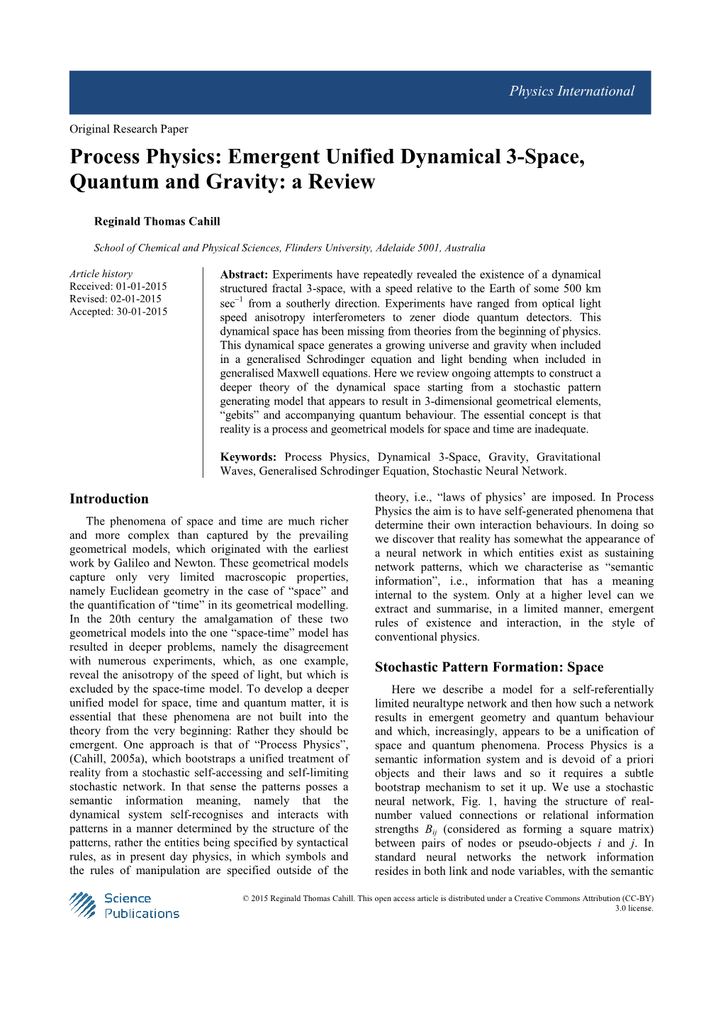 Process Physics: Emergent Unified Dynamical 3-Space, Quantum and Gravity: a Review