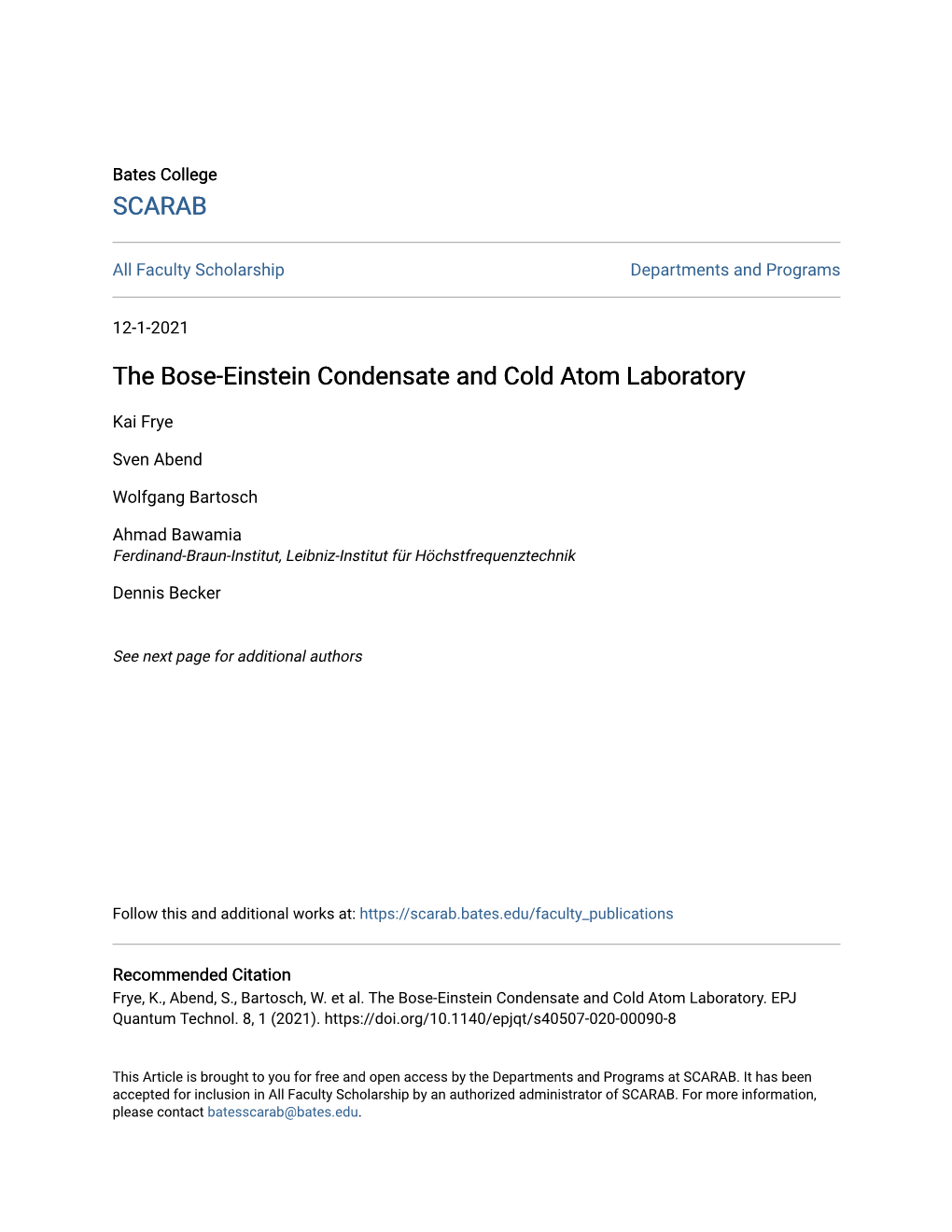 The Bose-Einstein Condensate and Cold Atom Laboratory