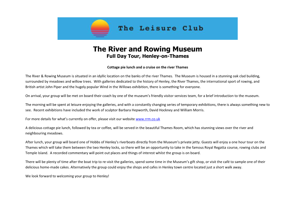 The River and Rowing Museum Full Day Tour, Henley-On-Thames