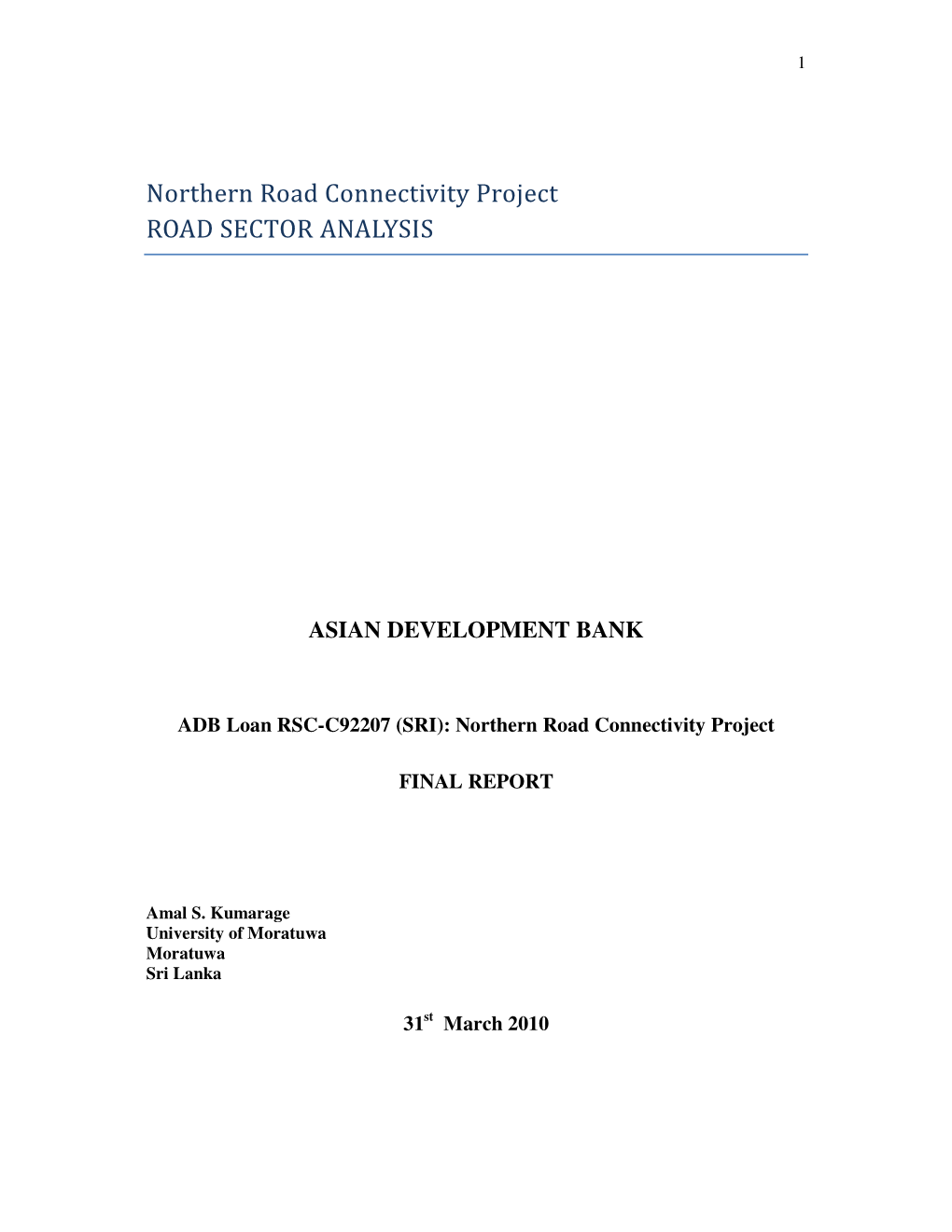 Northern Road Connectivity Project ROAD SECTOR ANALYSIS