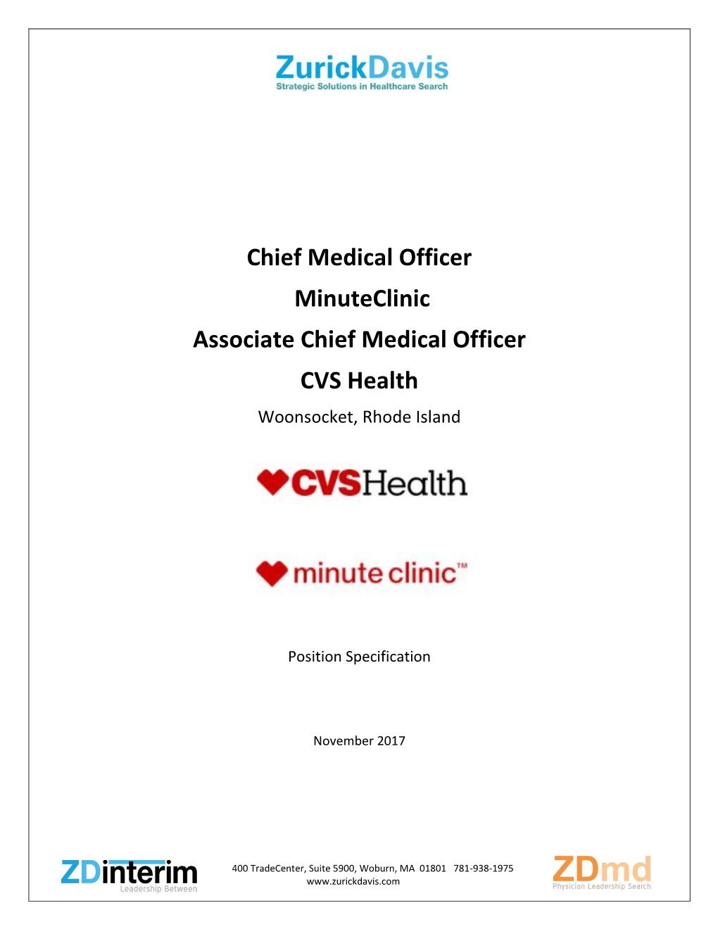 Chief Medical Officer Minuteclinic Associate Chief Medical Officer CVS Health Woonsocket, Rhode Island