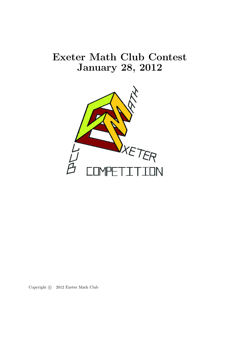 Exeter Math Club Contest January 28, 2012