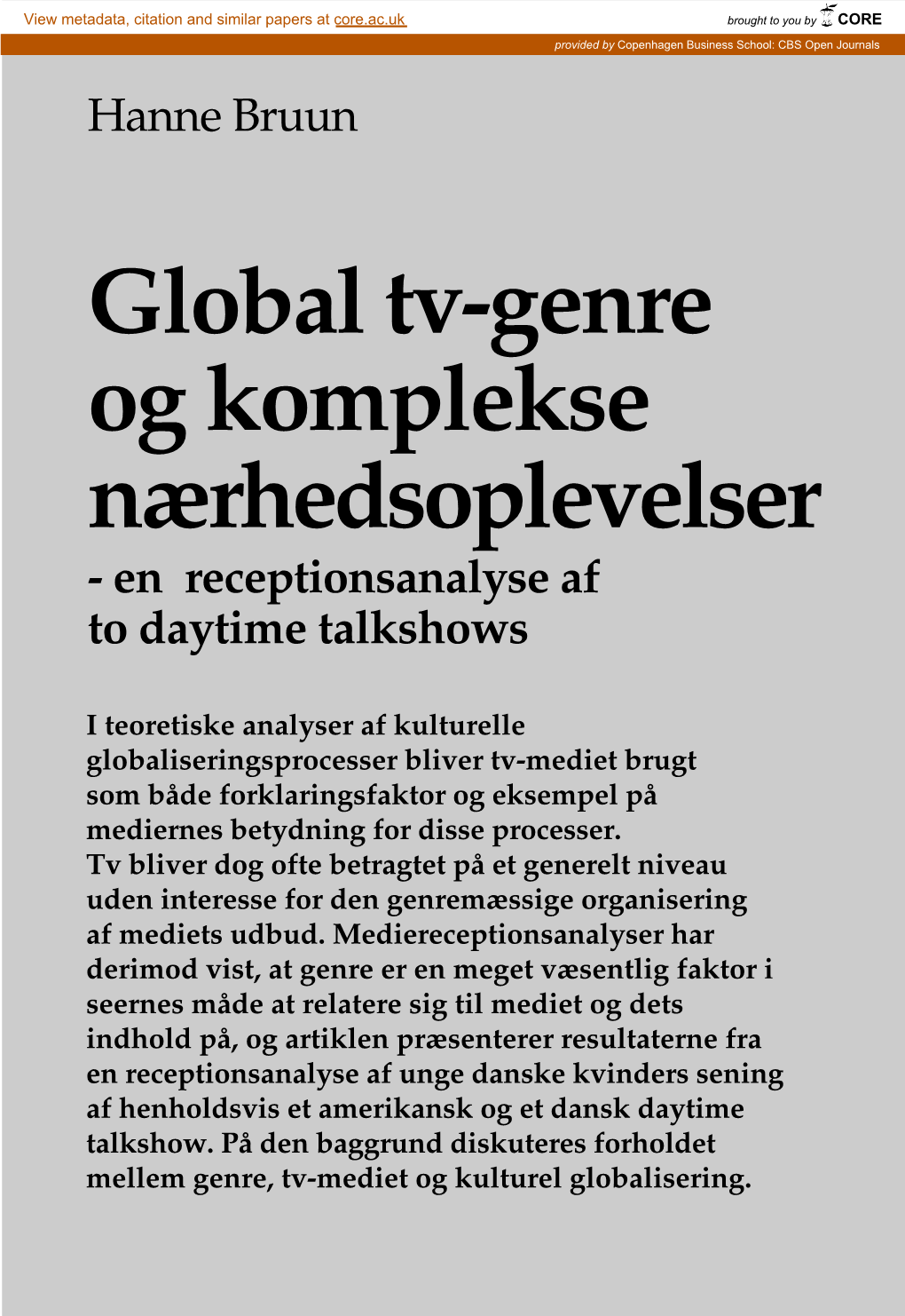 Global Tv-Genre Og Komplekse Nærhedsoplevelser - En Receptionsanalyse Af to Daytime Talkshows