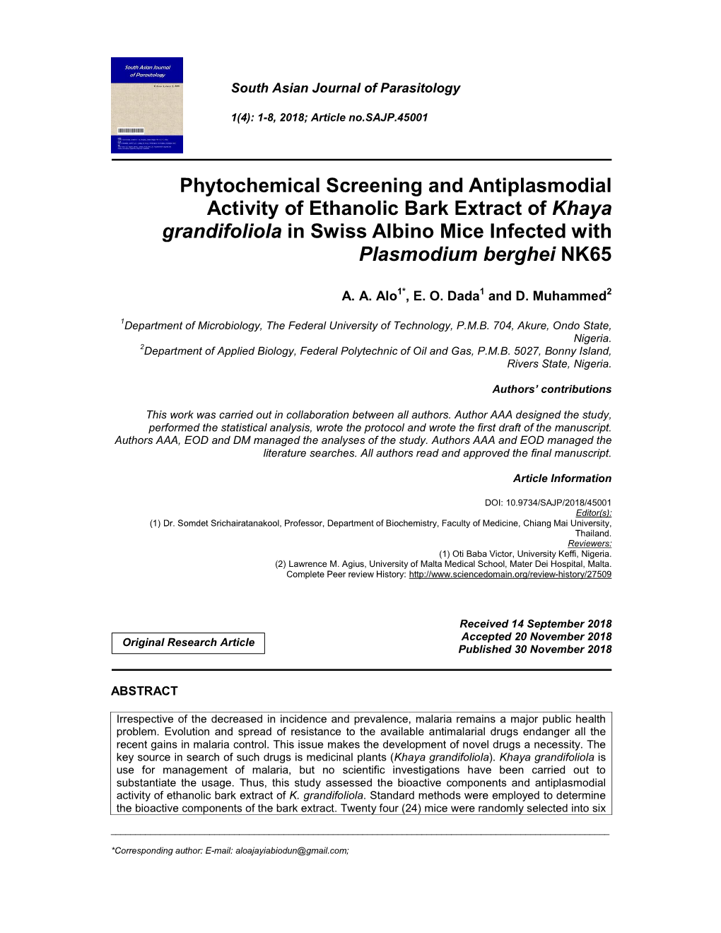 Phytochemical Screening and Antiplasmodial Activity of Ethanolic Bark Extract of Khaya Grandifoliola in Swiss Albino Mice Infected with Plasmodium Berghei NK65